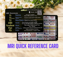 Load image into Gallery viewer, MRI Quick Reference Card / cheat sheet card
